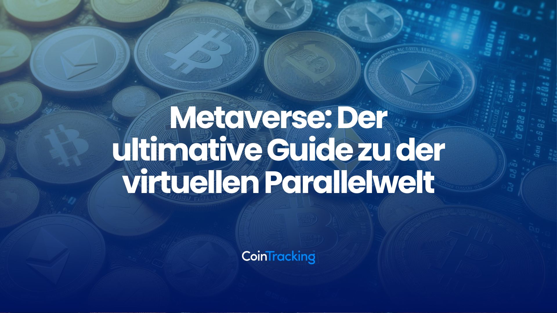 Metaverse: Der ultimative Guide zu der virtuellen Parallelwelt