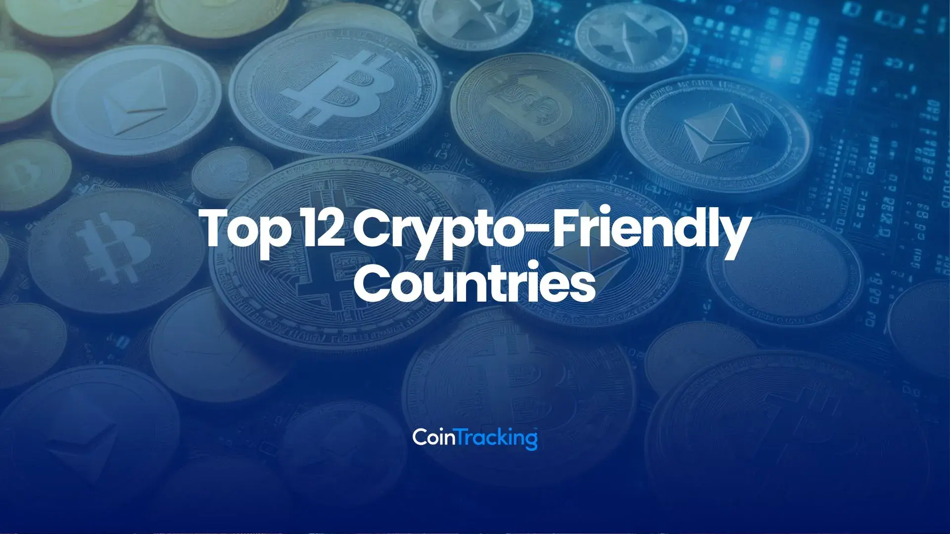 Top 12 Crypto-Friendly Countries