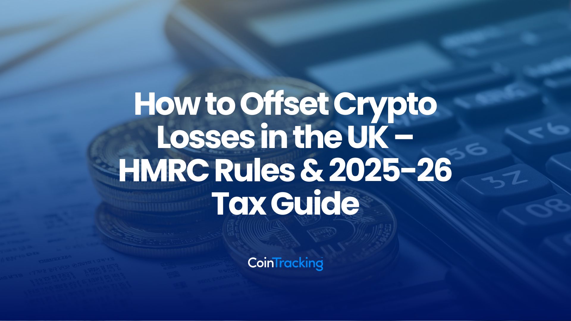 How to Offset Crypto Losses in the UK – HMRC Rules & 2026 Tax Guide